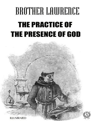 cover image of The Practice of the Presence of God. Illustrated